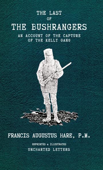 The Last of the Bushrangers