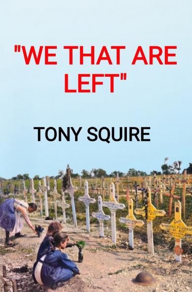 WE THAT ARE LEFT