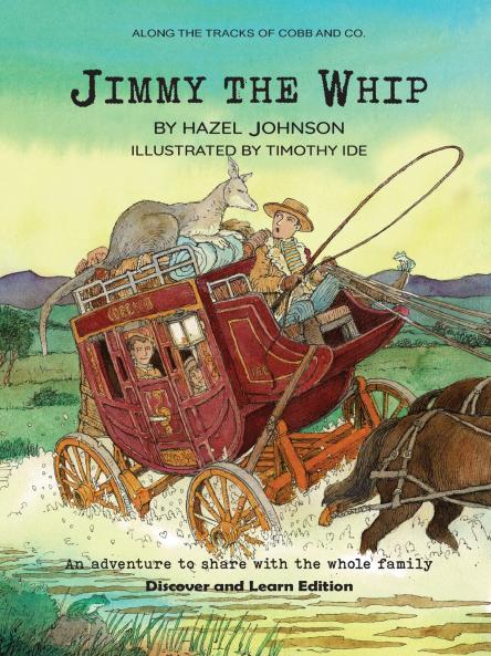 Along the tracks of Cobb and Co. - Jimmy the Whip (Discover and Learn Edition)