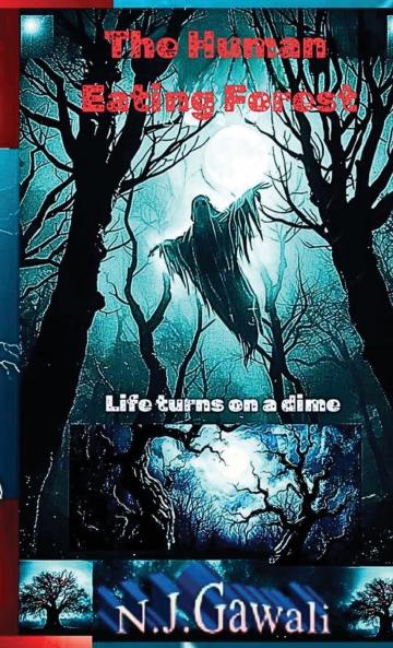 The Human Eating Forest