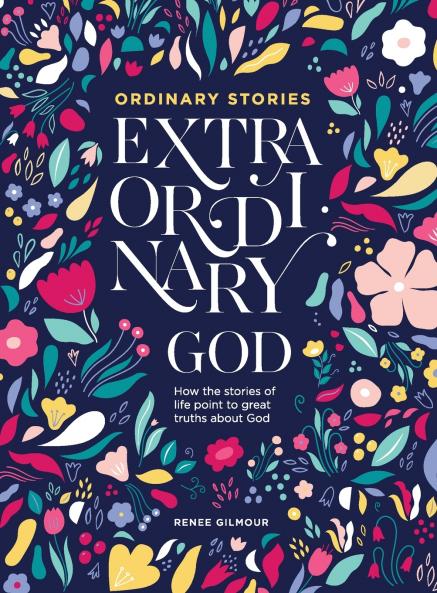 Ordinary Stories Extraordinary God