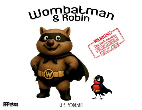 Wombatman and Robin