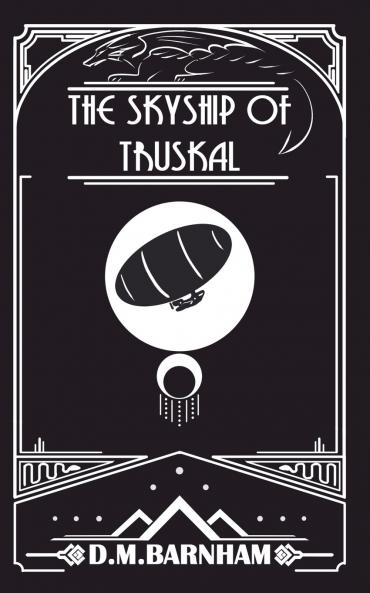 The Skyship of Truskal
