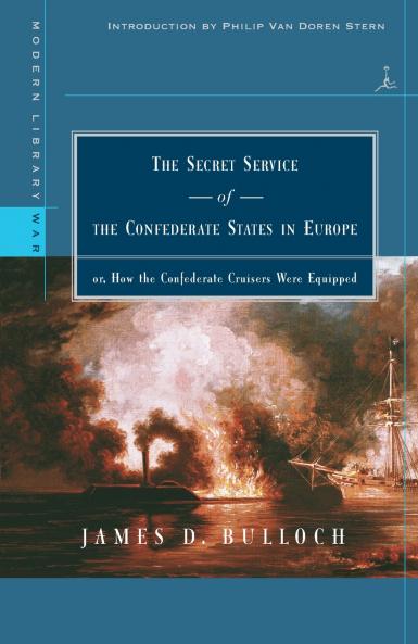 The Secret Service of the Confederate States in Europe