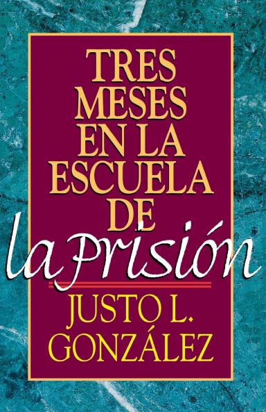 TRES MESES EN LA ESCUELA DE LA PRISION