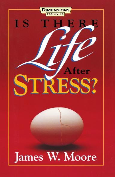 Is There Life After Stress with Leaders Guide [With Study Guide]
