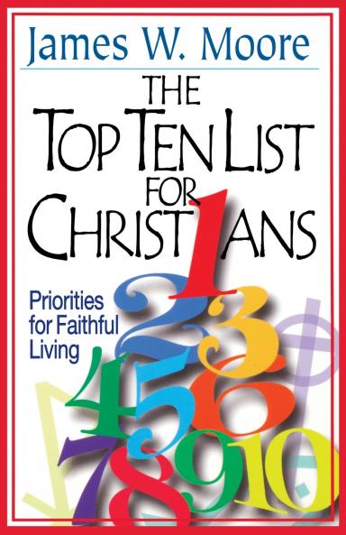 The Top Ten List for Christians with Leader's Guide