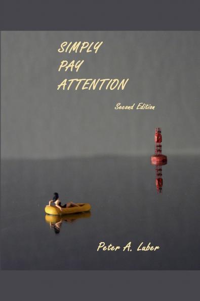 Simply Pay Attention 2nd Edition