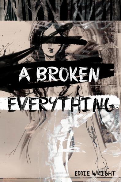 A Broken Everything