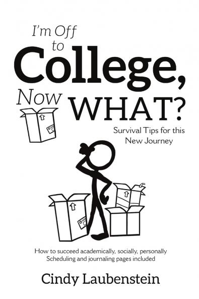 I'm Off to College Now WHAT? - Survival Tips for this New Journey