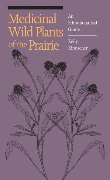Medicinal Wild Plants of the Prairie