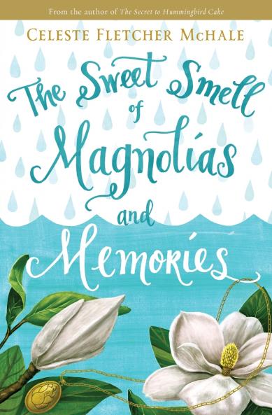 The Sweet Smell of Magnolias and Memories