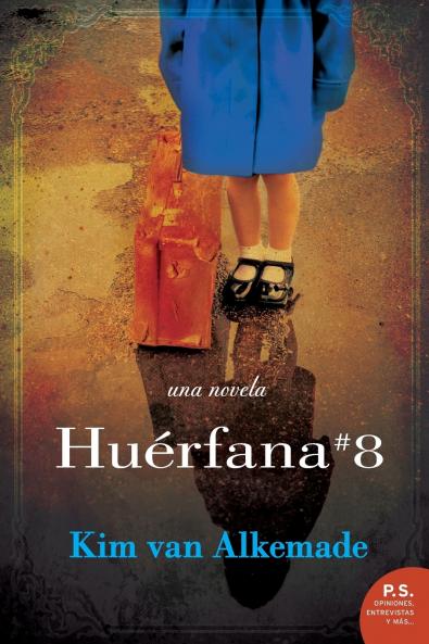 El Hu��rfana # 8