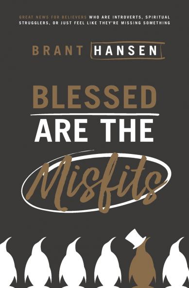 Los Blessed Are the Misfits
