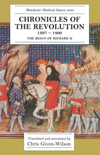 Chronicles of the Revolution 1397-1400