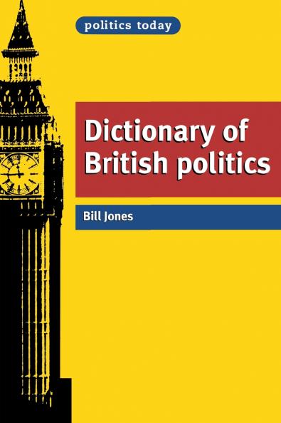 Dictionary of British Politics