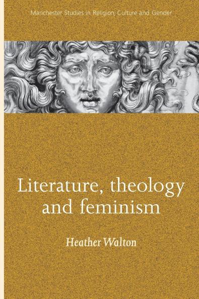 Literature theology and feminism