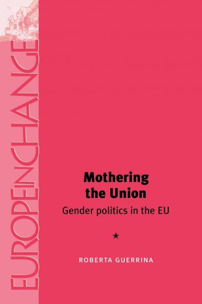 Mothering the Union