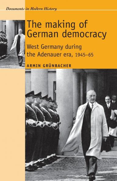 The making of German democracy