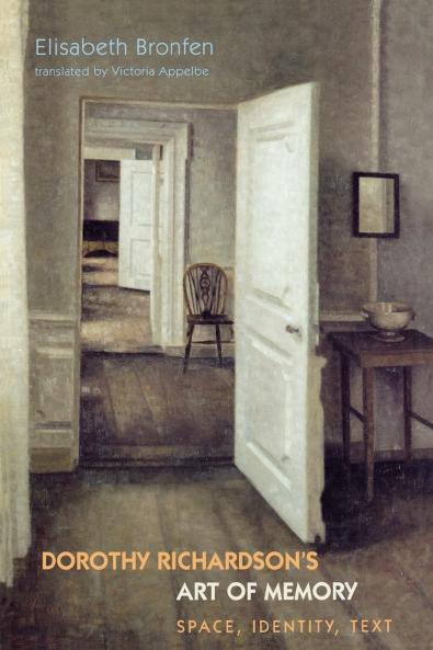 Dorothy Richardson's 'Art of Memory'