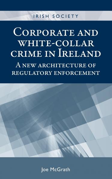 Corporate and white-collar crime in Ireland