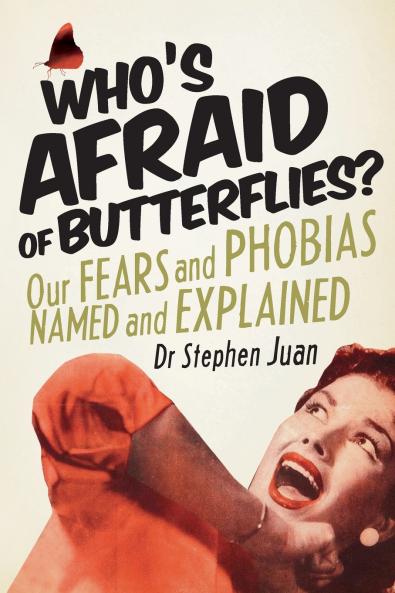 WHOS AFRAID OF BUTTERFLIES?
