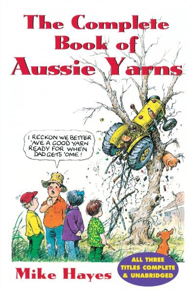 COMPLETE BOOK OF AUSSIE YARNS