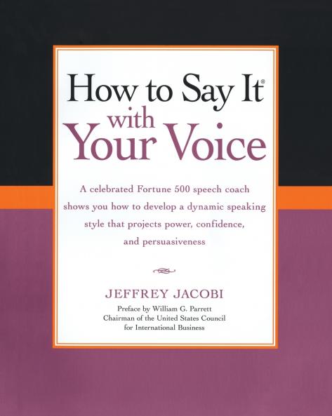 How To Say It with Your Voice