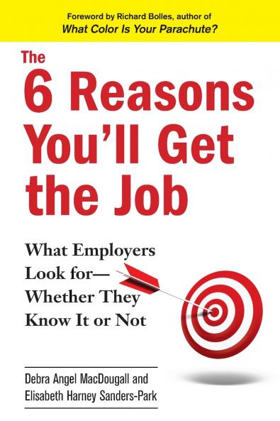 The 6 Reasons You'll Get the Job