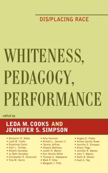Whiteness Pedagogy Performance