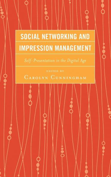 Social Networking and Impression Management