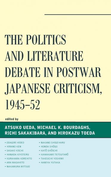 Politics and Literature Debate in Postwar Japanese Criticism 1945-52