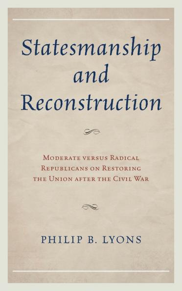 Statesmanship and Reconstruction