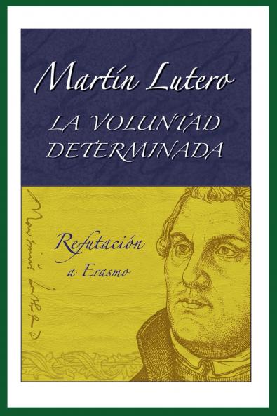 La voluntad determinada