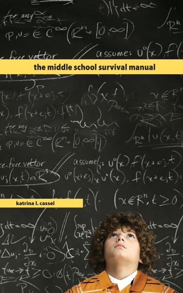 The Middle School Survival Manual