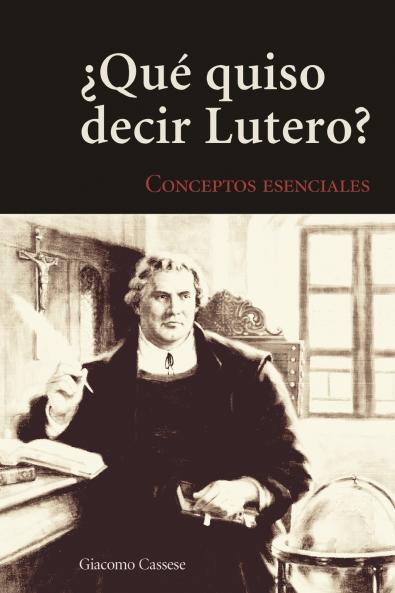 Key Concepts of Lutheranism - Spanish