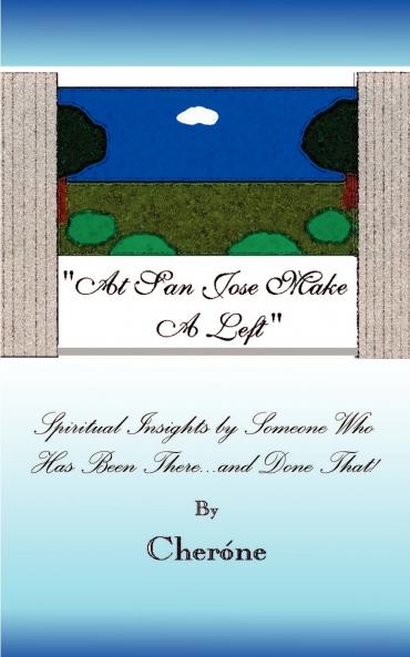 At San Jose Make a Left