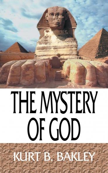 The Mystery of God