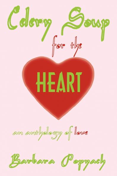 Celery Soup for the Heart