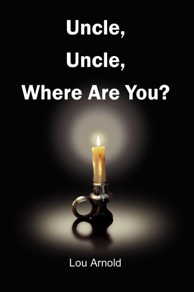 Uncle Uncle Where Are You?