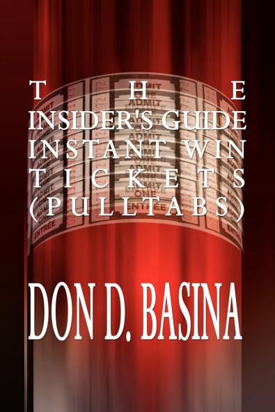 The Insider's Guide Instant Win Tickets (Pulltabs)