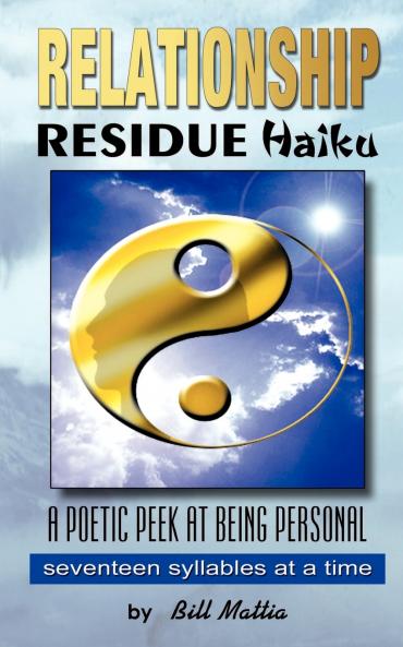 Relationship Residue Haiku
