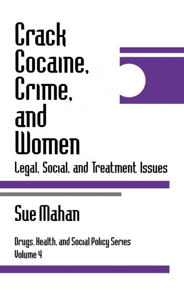 Crack Cocaine Crime and Women