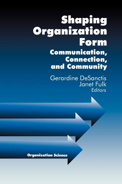 Shaping Organization Form