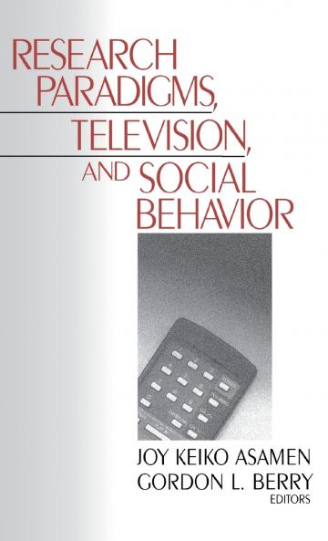Research Paradigms Television and Social Behaviour