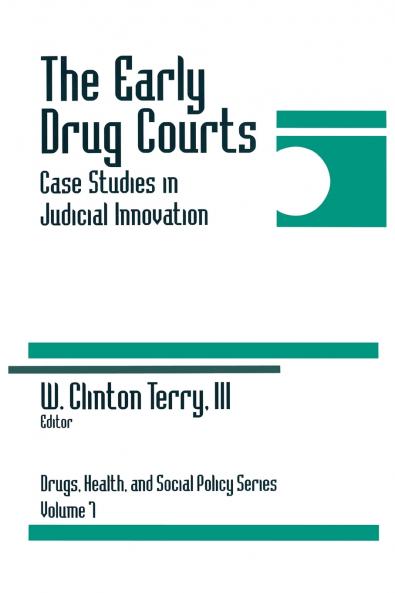The Early Drug Courts