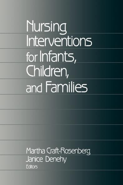 Nursing Interventions for Infants Children and Families