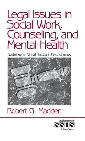 Legal Issues in Social Work Counseling and Mental Health