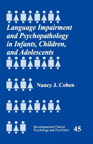 Language Impairment and Psychopathology in Infants Children and Adolescents