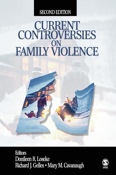 Current Controversies on Family Violence (Second Edition)